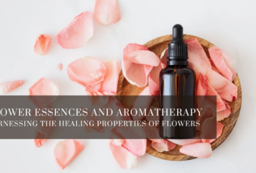 flower essences and aromatherapy